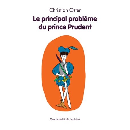 Le principal problème du prince Prudent