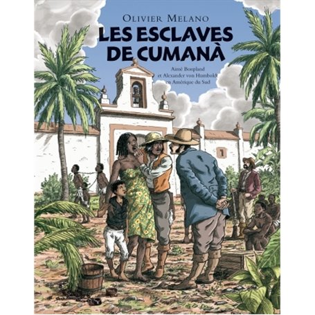 LES ESCLAVES DE CUMANA.