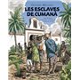 LES ESCLAVES DE CUMANA.