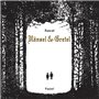 Hansel & Gretel