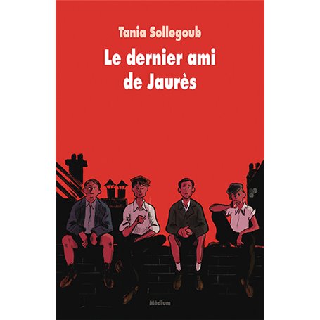 Le dernier ami de Jaurès