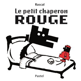 Petit chaperon rouge (ne) (Le)