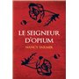 Le seigneur d'Opium