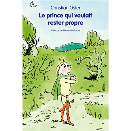 Le prince qui voulait rester propre