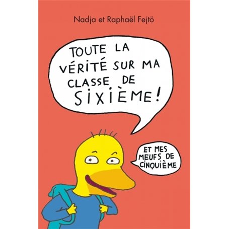 toute la verite sur ma classe de 6eme et mes meufs de 5eme (integrale)