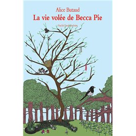 La vie volée de Becca Pie