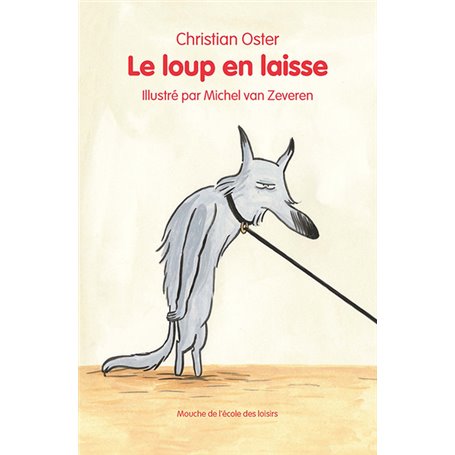 Le loup en laisse