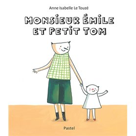 Monsieur Émile et petit Tom