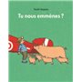 tu nous emmenes ?