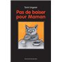 pas de baiser pour maman nouvelle edition