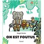 on est foutus