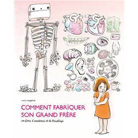 Comment fabriquer son grand frère