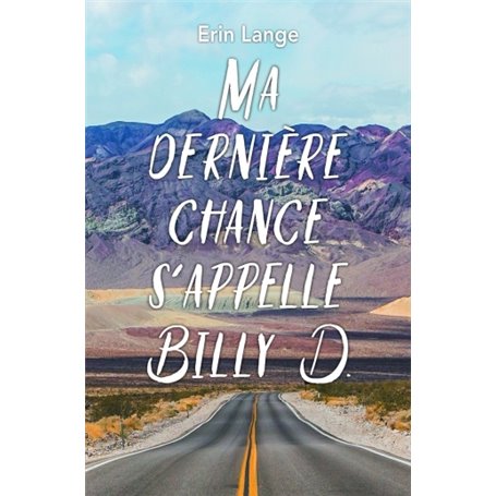 MA DERNIERE CHANCE S'APPELLE BILLY D.