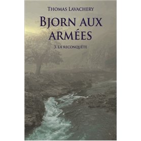 bjorn aux armees tome3-la reconquete (poche)