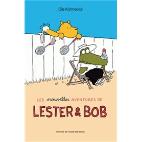 Nouvelles aventures de lester et bob (Les)