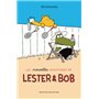 Nouvelles aventures de lester et bob (Les)