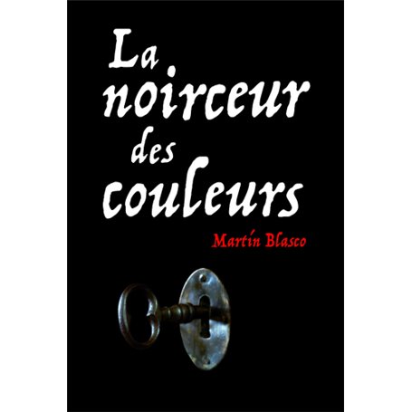 Noirceur des couleurs (La)