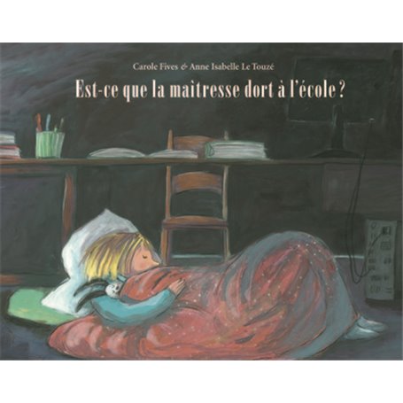 est-ce que la maitresse dort a l'ecole ?