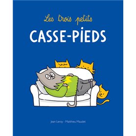 Les trois petits casse-pieds