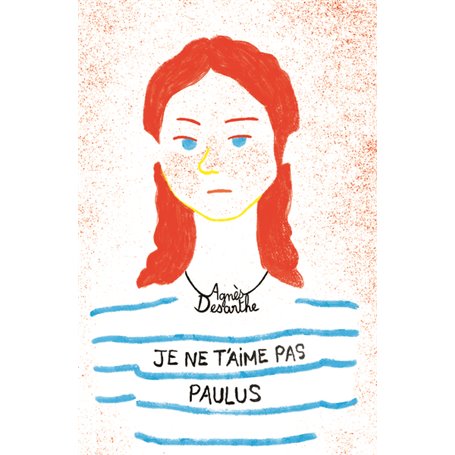 je ne t'aime pas paulus (poche)