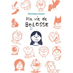 Ma vie de bolosse