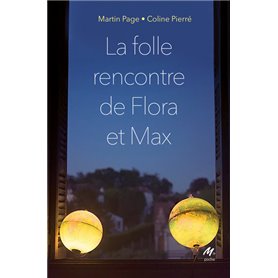 La folle rencontre de Flora et Max