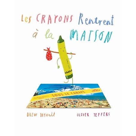 Les crayons rentrent à la maison