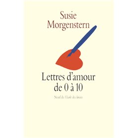 lettres d'amour de 0 a 10 (poche)