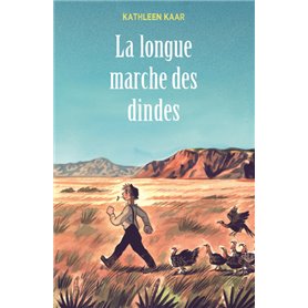 Longue marche des dindes (poche) (La)