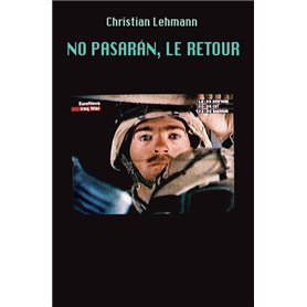 No pasarán, le retour