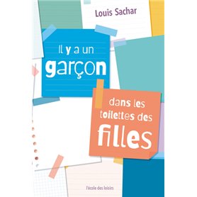 Il y a un garçon dans les toilettes des filles (poche)