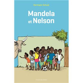 mandela et nelson (poche)