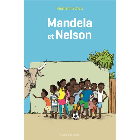 mandela et nelson (poche)