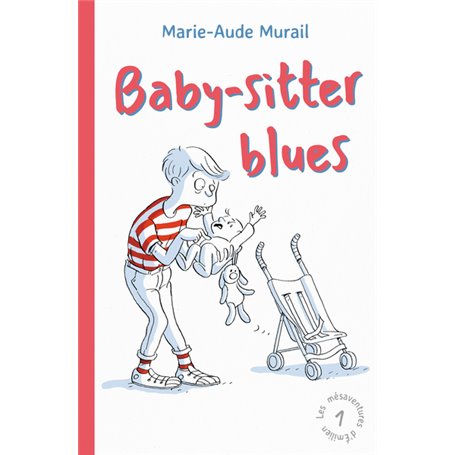 LES MÉSAVENTURES D ÉMILIEN - BABY-SITTER BLUES