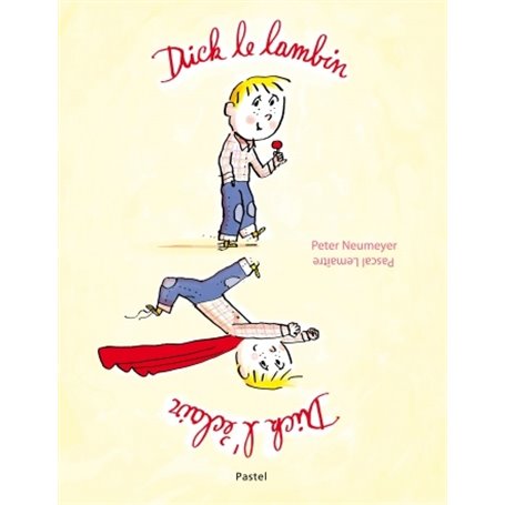 dick le lambin, dick l'eclair