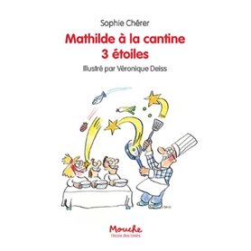 mathilde à la cantine 3 étoiles