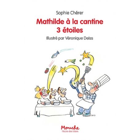 mathilde à la cantine 3 étoiles