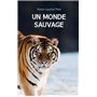 Un monde sauvage