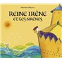 REINE IRENE ET LES SIRENES