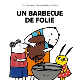 UN BARBECUE DE FOLIE