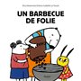 UN BARBECUE DE FOLIE