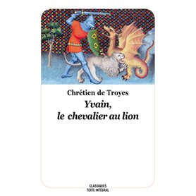 yvain, le chevalier au lion - nouvelle édition