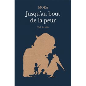 Jusqu'au bout de la peur