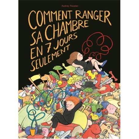 COMMENT RANGER SA CHAMBRE EN 7 JOURS SEULEMENT