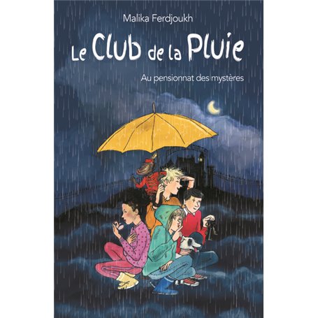 Club de la pluie au pensionnat des mystères poche (Le)