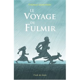 LE VOYAGE DE FULMIR