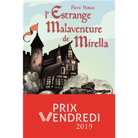 L'ESTRANGE MALAVENTURE DE MIRELLA