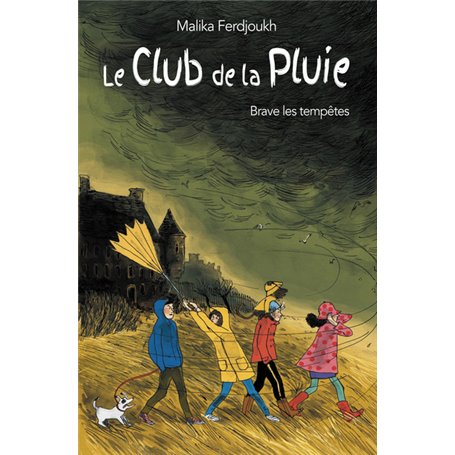 LE CLUB DE LA PLUIE BRAVE LES TEMPÊTES