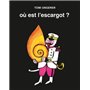 OU EST L'ESCARGOT?