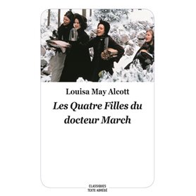 LES QUATRE FILLES DU DOCTEUR MARCH (Texte Abrégé)